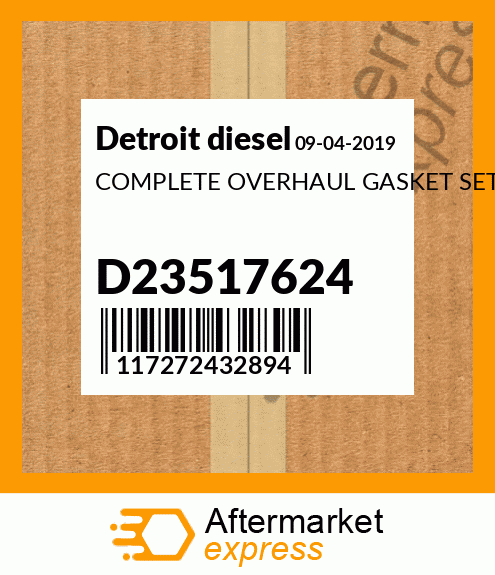 COMPLETE OVERHAUL GASKET SET D23517624