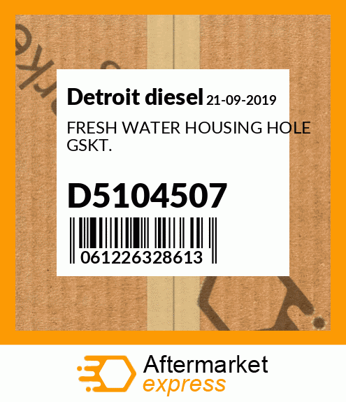 FRESH WATER HOUSING HOLE GSKT. D5104507