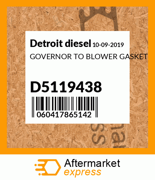 GOVERNOR TO BLOWER GASKET D5119438