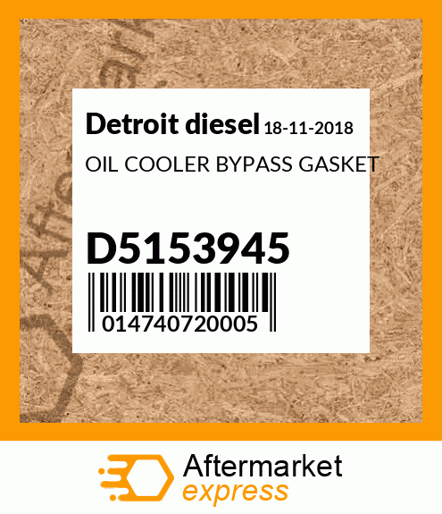 OIL COOLER BYPASS GASKET D5153945