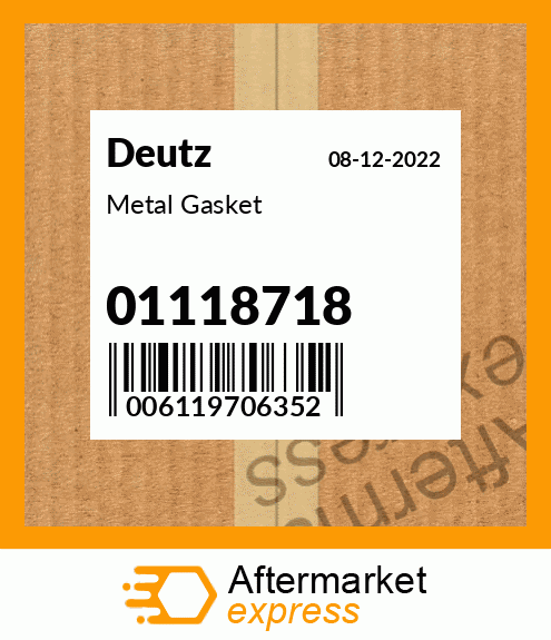 Metal Gasket 01118718