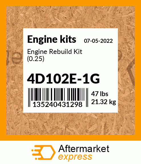 Engine Rebuild Kit (0.25) 4D102E-1G