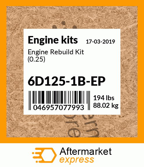 Engine Rebuild Kit (0.25) 6D125-1B-EP