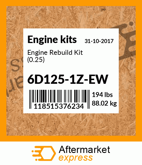 Engine Rebuild Kit (0.25) 6D125-1Z-EW