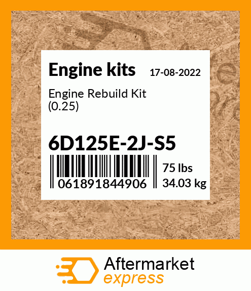 Engine Rebuild Kit (0.25) 6D125E-2J-S5