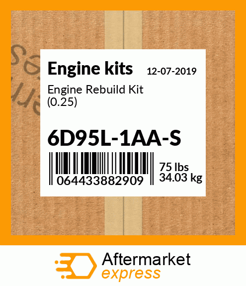 Engine Rebuild Kit (0.25) 6D95L-1AA-S