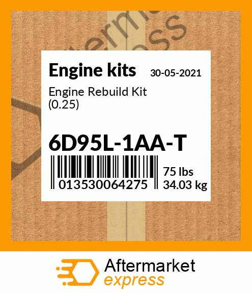 Engine Rebuild Kit (0.25) 6D95L-1AA-T