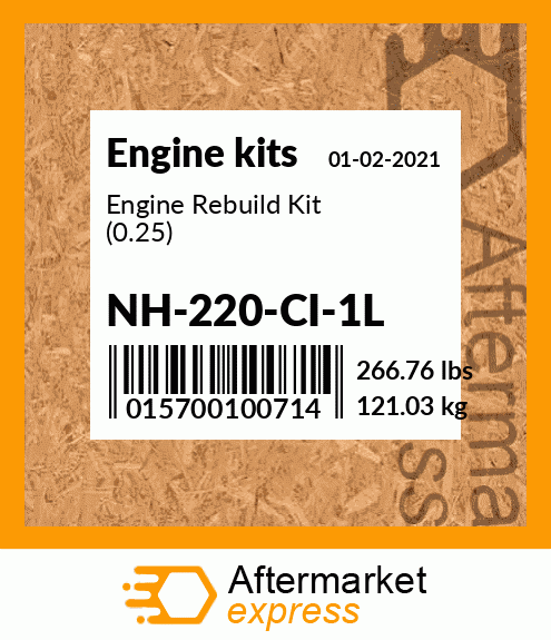 Engine Rebuild Kit (0.25) NH-220-CI-1L