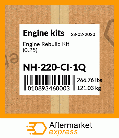 Engine Rebuild Kit (0.25) NH-220-CI-1Q