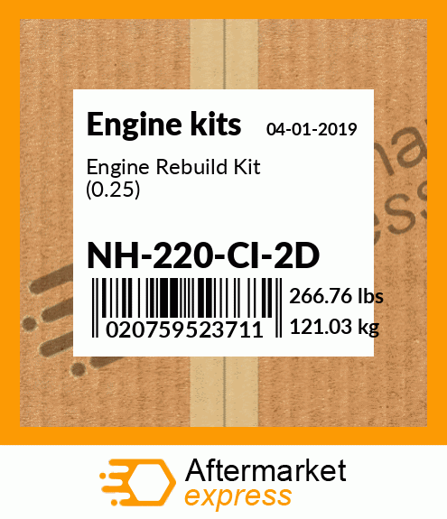 Engine Rebuild Kit (0.25) NH-220-CI-2D