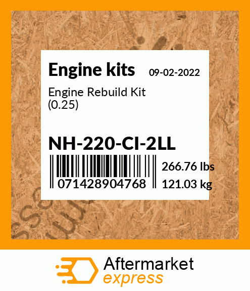 Engine Rebuild Kit (0.25) NH-220-CI-2LL
