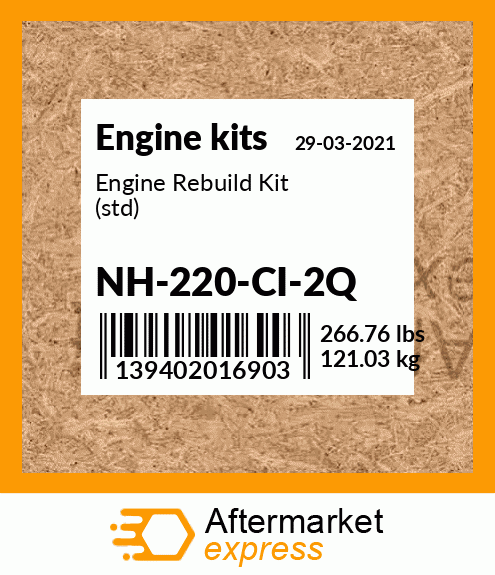 Engine Rebuild Kit (std) NH-220-CI-2Q