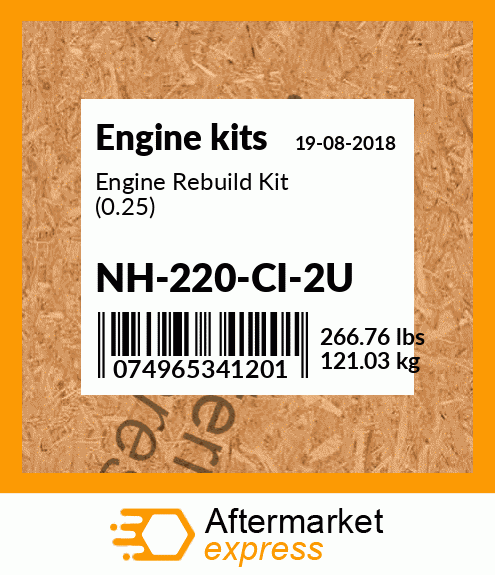 Engine Rebuild Kit (0.25) NH-220-CI-2U