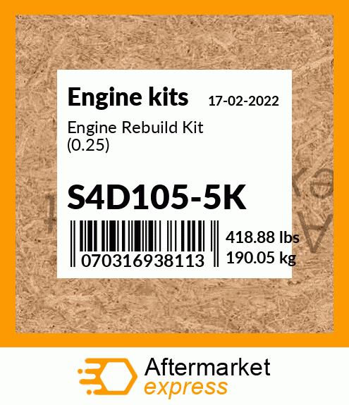 Engine Rebuild Kit (0.25) S4D105-5K