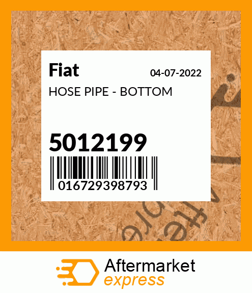 HOSE PIPE - BOTTOM 5012199