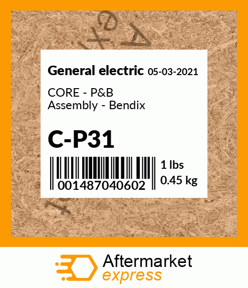 CORE - P&B Assembly - Bendix C-P31