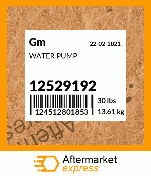 WATER PUMP 12529192