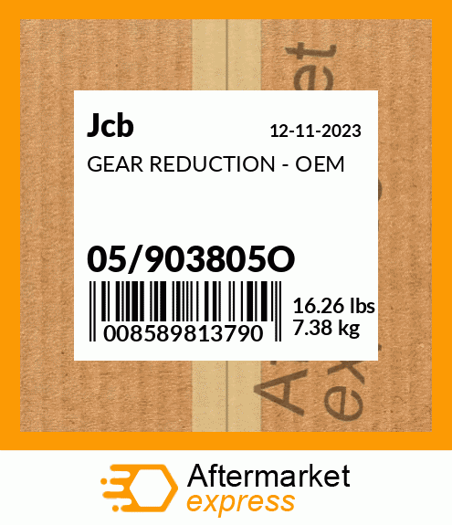 GEAR REDUCTION - OEM 05/903805O