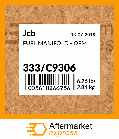 FUEL MANIFOLD - OEM 333/C9306