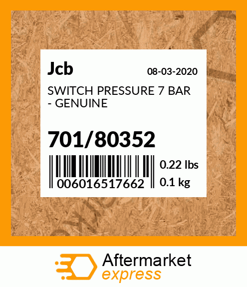 SWITCH PRESSURE 7 BAR - GENUINE 701/80352