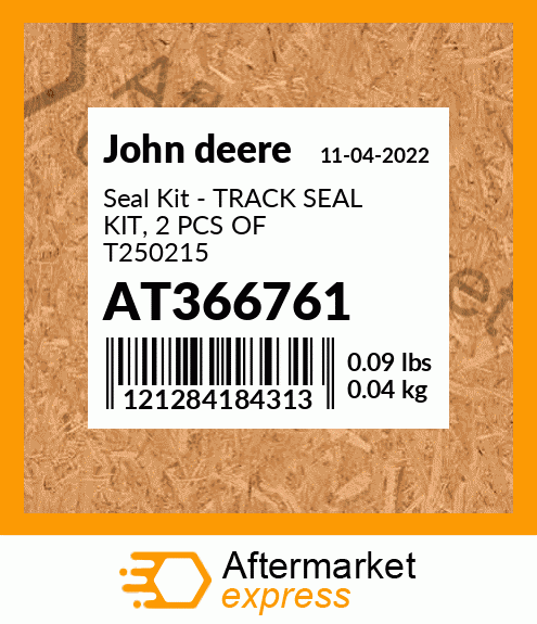 Seal Kit - TRACK SEAL KIT, 2 PCS OF T250215 AT366761