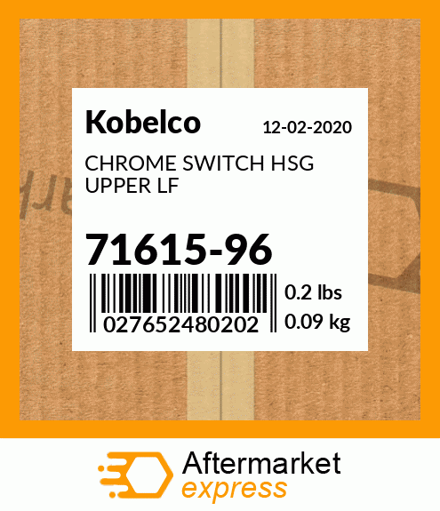 CHROME SWITCH HSG UPPER LF 71615-96