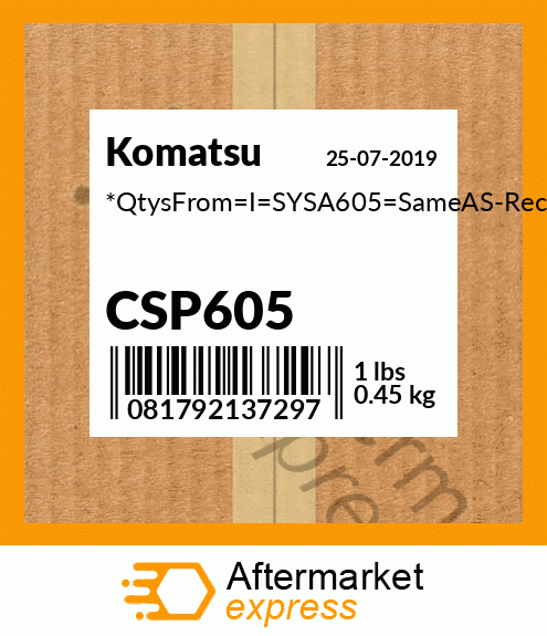*QtysFrom_I_SYSA605_SameAS-Recommended CSP605