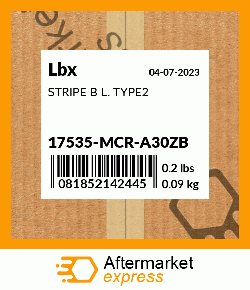 STRIPE B L. TYPE2 17535-MCR-A30ZB