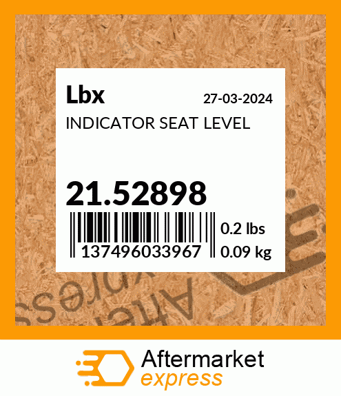INDICATOR SEAT LEVEL 21.52898