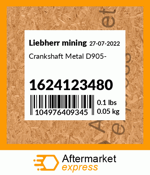 Crankshaft Metal D905- 1624123480