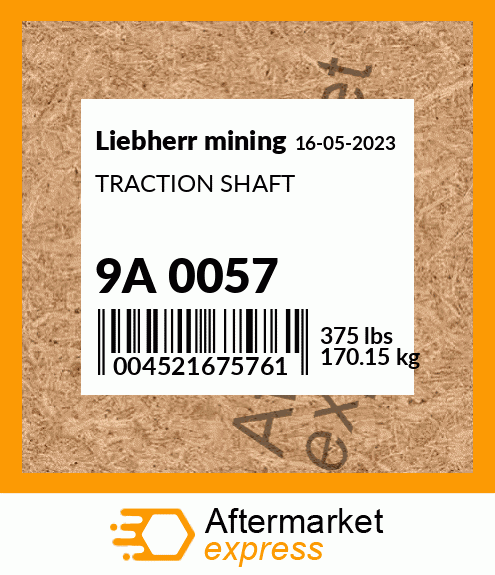 TRACTION SHAFT 9A 0057