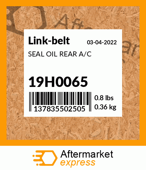 SEAL OIL REAR A/C 19H0065