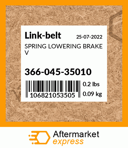 SPRING LOWERING BRAKE V 366-045-35010