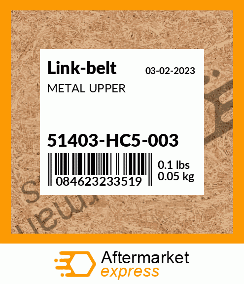 METAL UPPER 51403-HC5-003
