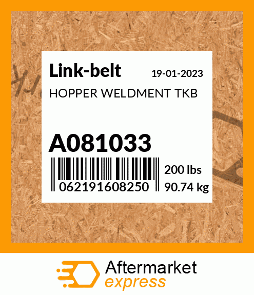 HOPPER WELDMENT TKB A081033