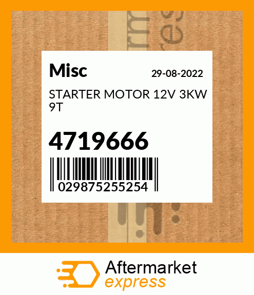 STARTER MOTOR 12V 3KW 9T 4719666