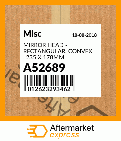MIRROR HEAD - RECTANGULAR, CONVEX , 235 X 178MM, RH/LH A52689