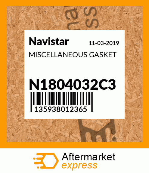 MISCELLANEOUS GASKET N1804032C3