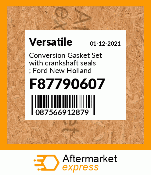 Conversion Gasket Set with crankshaft seals ; Ford New Holland F87790607