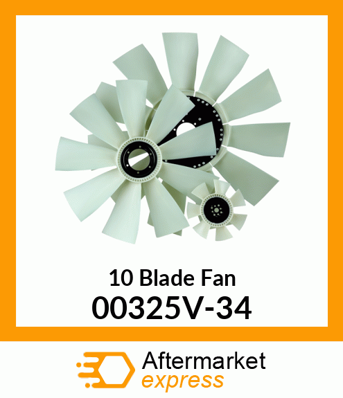 New Aftermarket 10 Blade Fan 00325V-34
