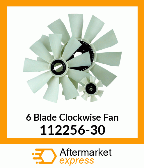 New Aftermarket 6 Blade Clockwise Fan 112256-30