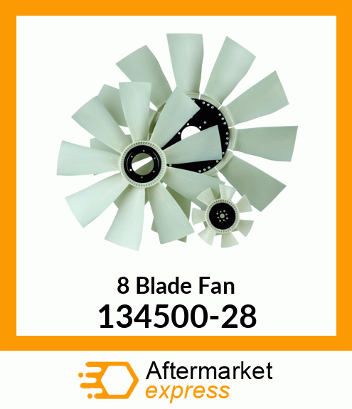 New Aftermarket 8 Blade Fan 134500-28