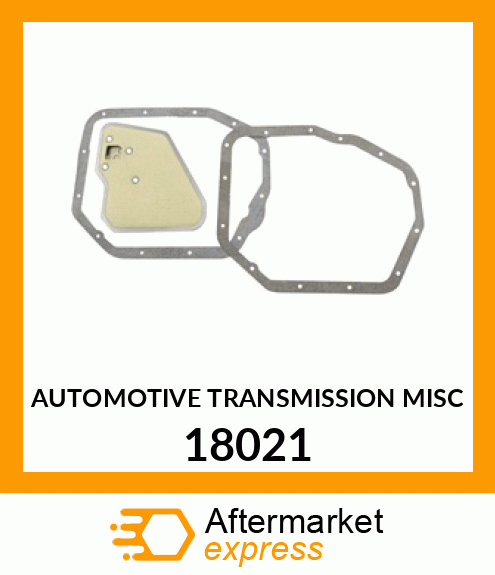 AUTOMOTIVE TRANSMISSION MISC 18021