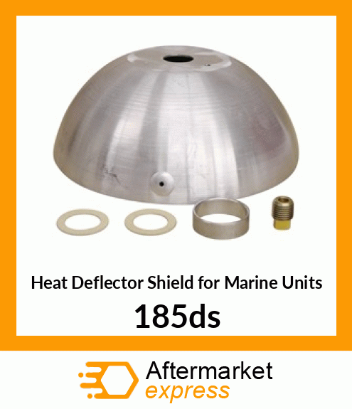 Heat Deflector Shield for Marine Units 185ds