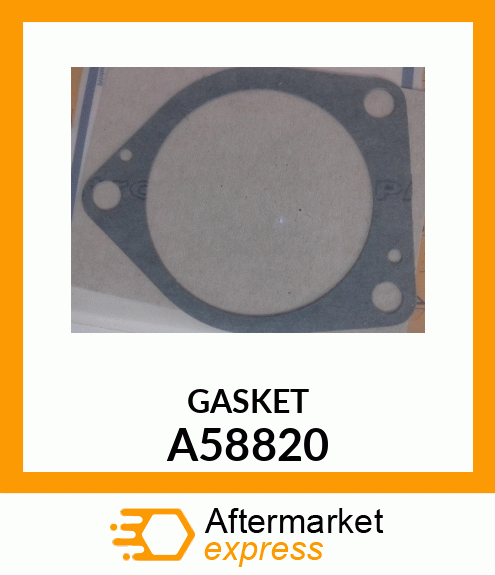 GASKET A58820