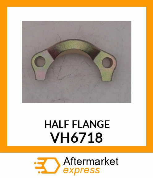HALF FLANGE VH6718
