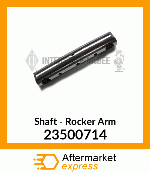 New Aftermarket SHAFT, ROCKER ARM 23500714