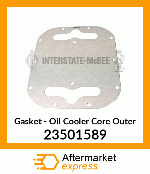 New Aftermarket GASKET, OIL COOLER CORE 23501589