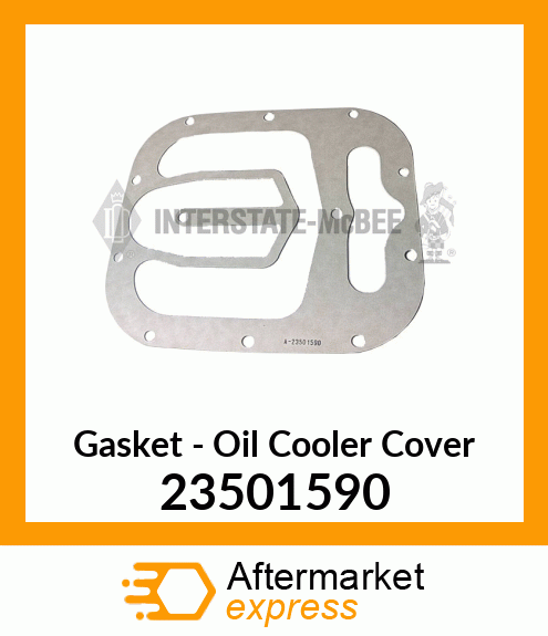 New Aftermarket GASKET, OIL COOLER COVER 23501590