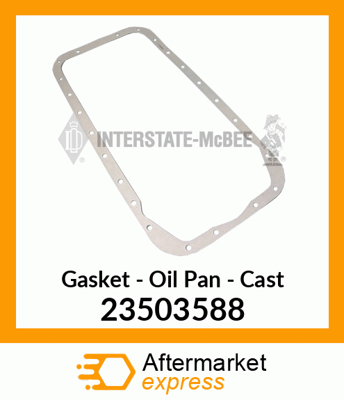 New Aftermarket GASKET, OIL PAN 23503588
